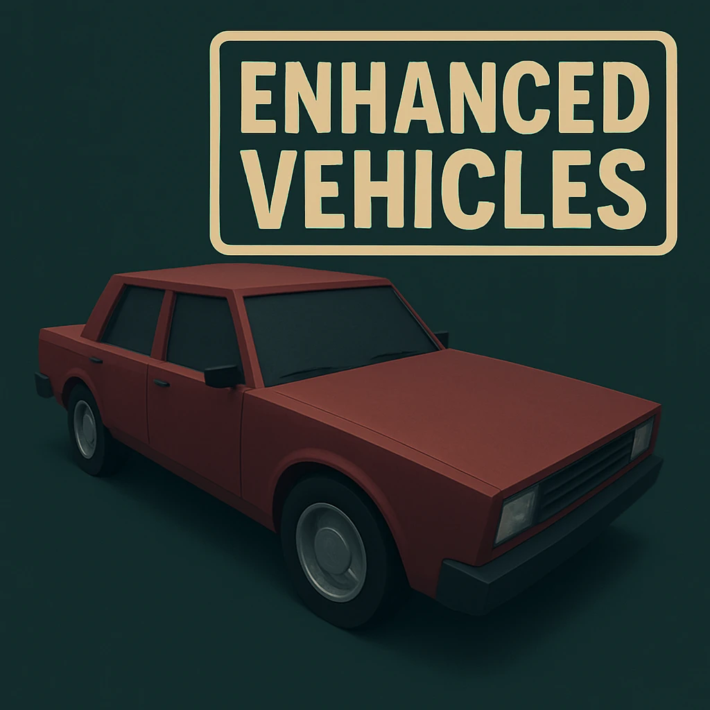 Enhanced Vehicules Enhanced Vehicules